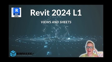 Revit 2024 Level 1 - 08 - Create Views and Sheets