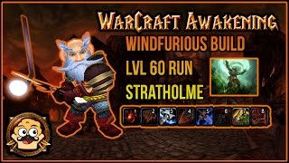 Ascension - WoW Awakening Beta Level 60 - Stratholme Dungeon Run