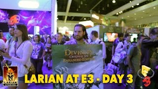 Larian at E3 - Day 3 (Competition - See details in description)