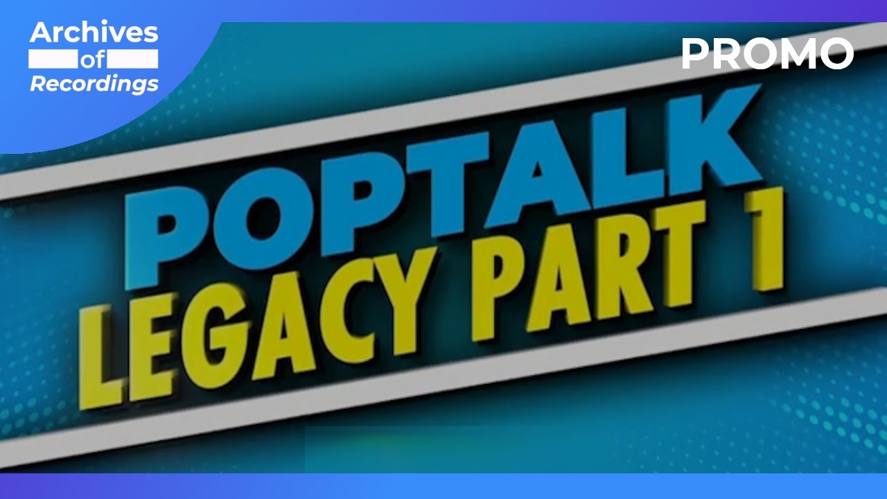 GTV - Pop Talk Legacy Part 1 promo [26-SEPT 2021]