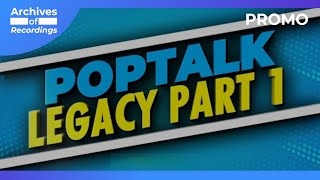 Gtv - Pop Talk Legacy Part 1 Promo 26-Sept 2021