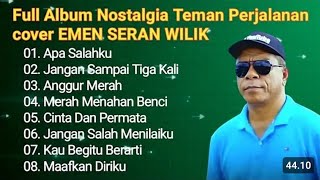 Download Lagu TEMBANG NOSTALGIA POPULER - EMEN SERAN WILIK FULL ALBUM MP3