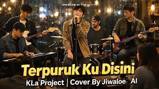Terpuruk Ku Disini  Kla Project  Cover By Jiwaloe Ai