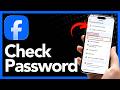 How To Check Your Current Facebook Password - Step By Step (2026)