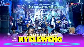 NYELEWENG - Nia Ft Mbah Brow ( Live Music)
