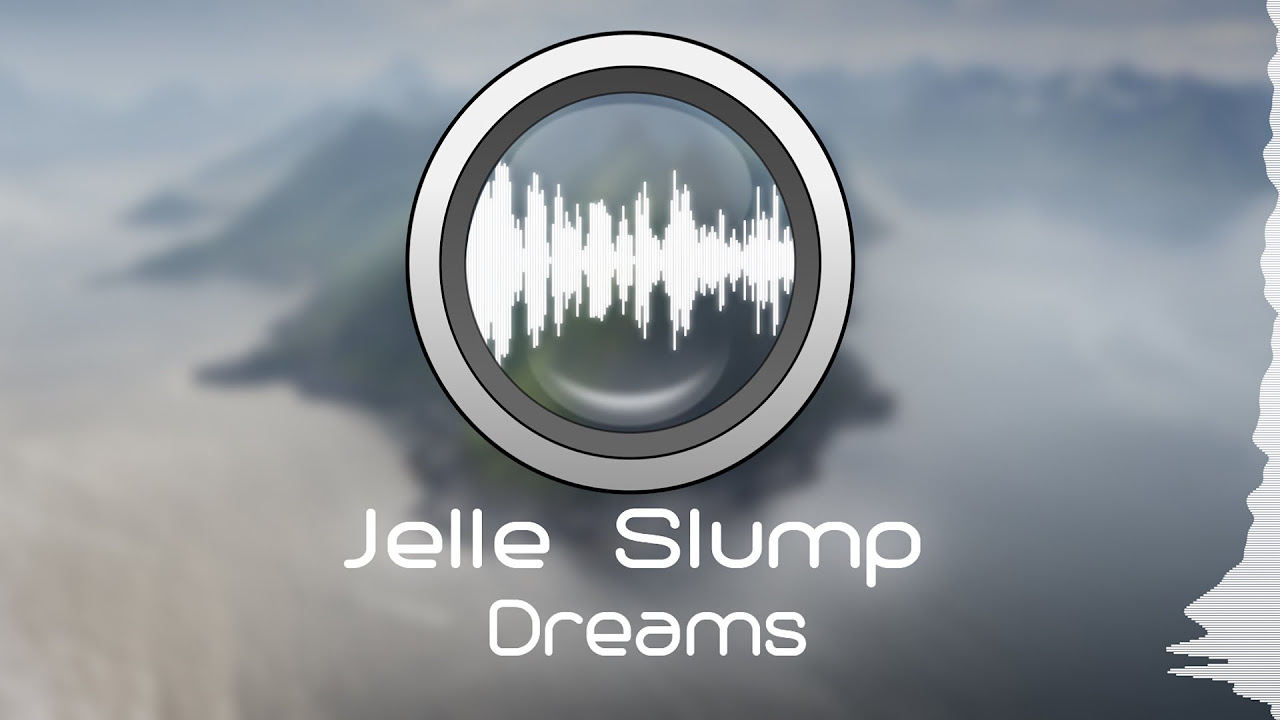 Jelle Slump - Dreams (Original Mix)