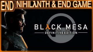BLACK MESA WALKTHROUGH PART 18: NIHILANTH & END GAME (PC | FPS | NO COMM)