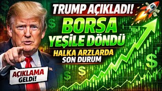 Trump Açiklama Yapti Borsa Yeşi̇le Döndü Halka Arzlarda Son Durum