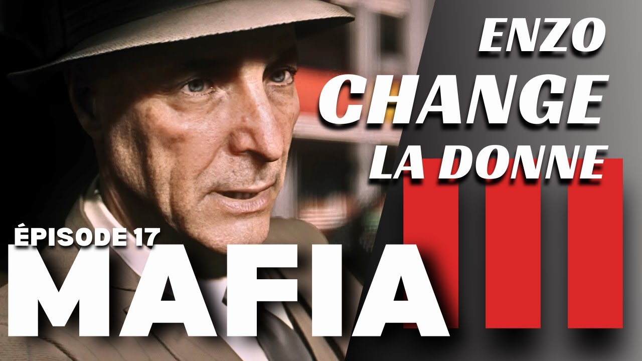 ENZO change la DONNE | MAFIA 3 | Let's play PS5 - gameplay FR EP.17