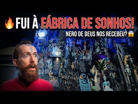 Fomos conhecer a Fábrica de Sonhos de Nero de Deus ,em Jacareí
