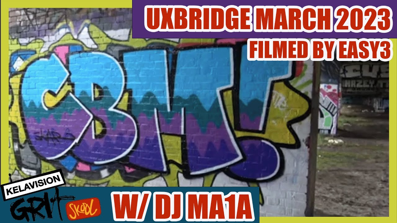 UXBRIDGE UK GRAFFITI WALK MARCH 2023 //KELAVISION GRIT SCHOOL with DJ MA1A