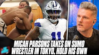 Micah Parsons Takes On Sumo Wrestler In Tokyo, NFL Might Need Some Sumo Linemen | Pat McAfee Reacts