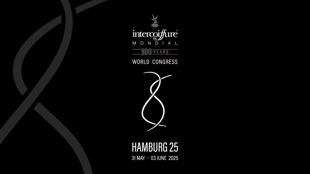 Intercoiffure World Congress 2025 - Hamburg
