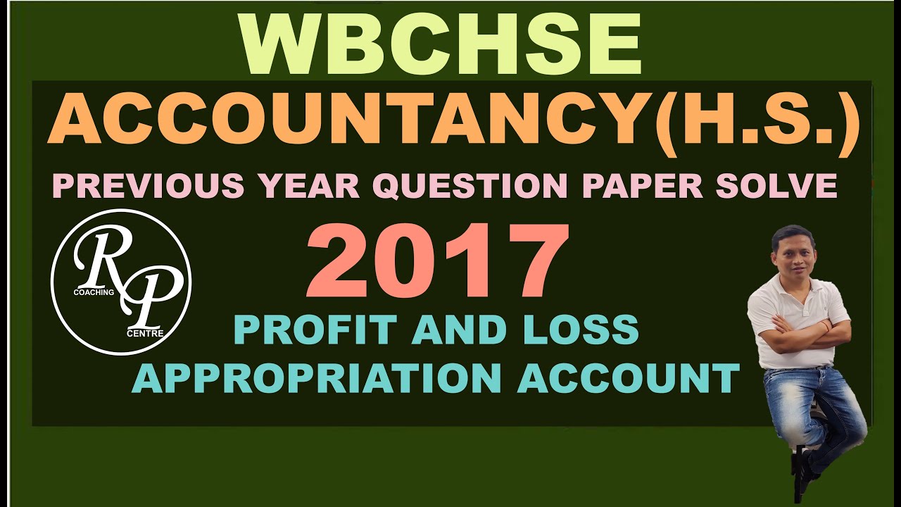 ii-class-12-ii-accountancy-paper-2017-solve-ii-wb-board-ii-profit-and