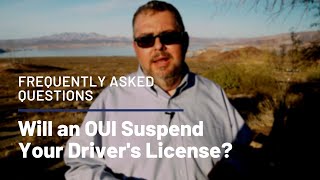 Will an OUI Suspend my License?