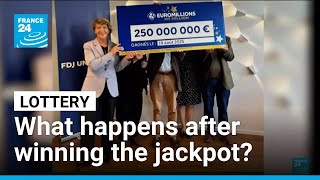 What Happens After You Win Millions At The Lottery? France 24 English