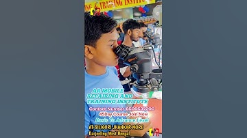 BASIC TO ADVANCE LEVEL AR MOBILE REPAIRING AND TRAINING INSTITUTE AT SILIGURI JHANKAR MORE