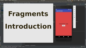 What the Fragment? - Introduction -  Android Tutorial  (Part 1)