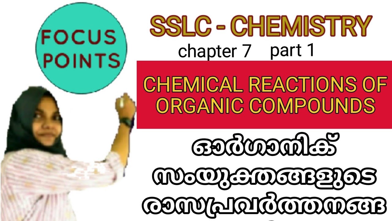 Sslc chemistry chapter 7 focus area Chemical reactions of organic compounds