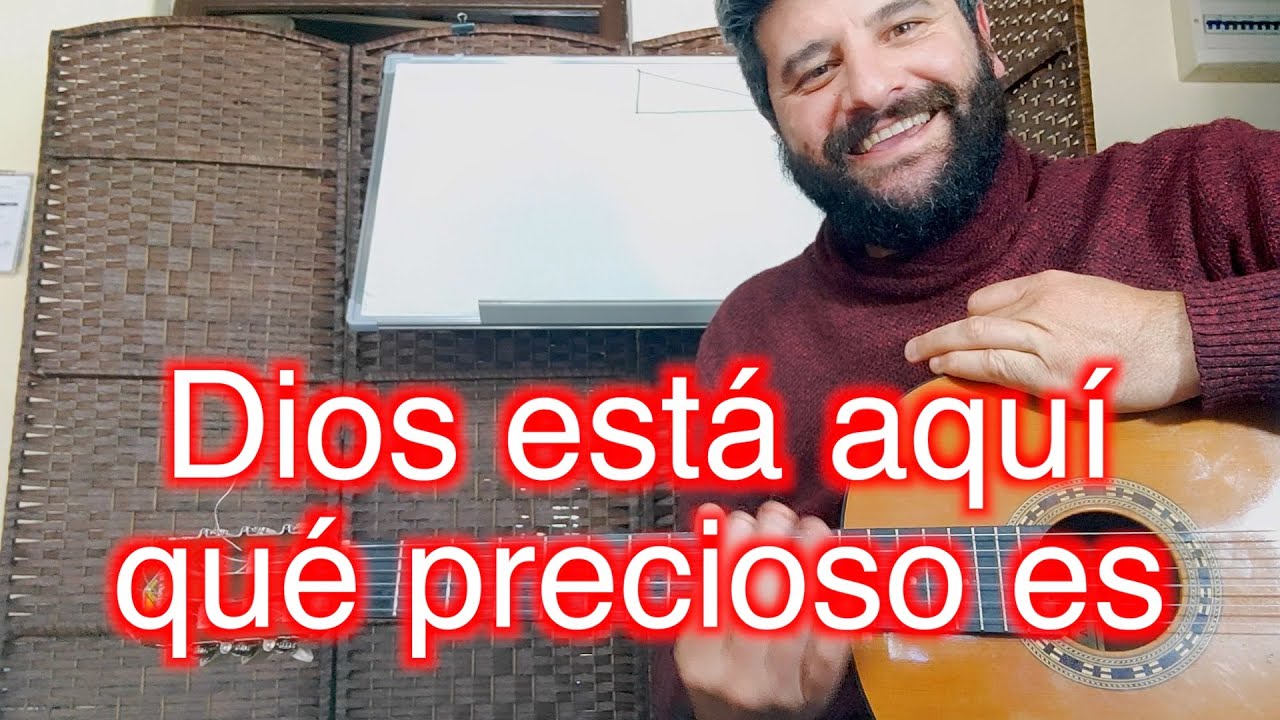aleguitarra.com: Dios está aquí. ¡Qué precioso es!, image size:1280x720