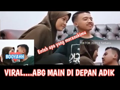 SEPASANG ABG MELAKUKAN ENA ENA DIDEPAN ADIK#tiktokviral#tiktokmesum#abg#hot#hits