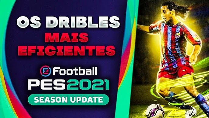 PES 2021 - OS 5 MELHORES DRIBLES DO JOGO, APRENDA ELES! - Arena Virtual -  Master Liga e Campeonatos de Fifa e PES