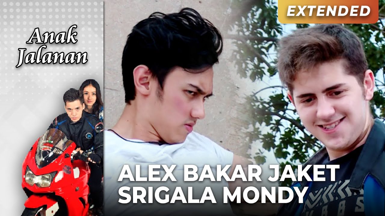 BERHASIL BALES DENDAM! Alex Bakar Jaket Mondy!!! | ANAK JALANAN | EPS.09 Part 3/5