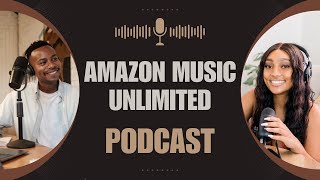 Amazon Music Unlimited Overview