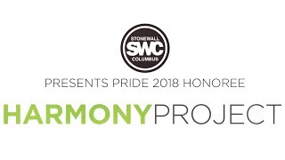 Stonewall Columbus Pride 2018 Community Honoree - Harmony Project