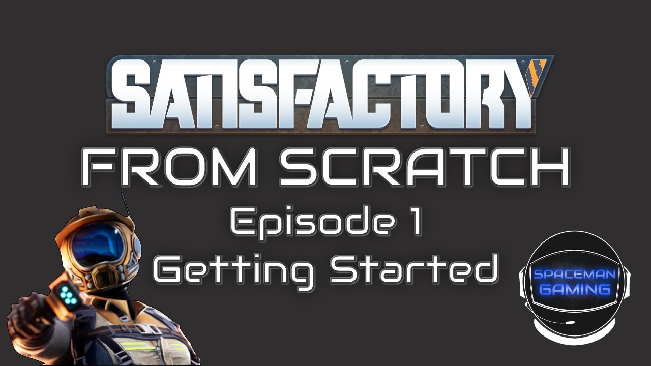 Satisfactory From Scratch: Rocky Desert (Ep. 1) - Getting Started