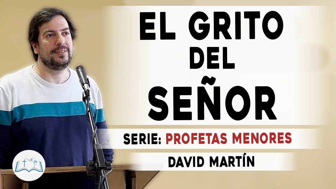 El Grito Del Se or Joel 2 12 17 David Mart n YouTube el grito del se or joel 2 12 17 david mart n youtube