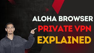 Aloha Browser Private VPN Tutorial for Beginners - How to Connect to VPN in Aloha Browser screenshot 2