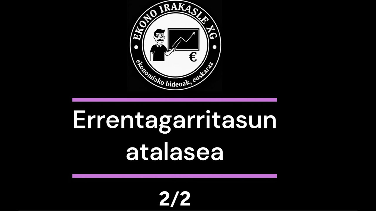 Errentagarritasun atalasea 2/2