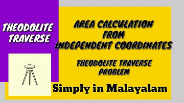 AREA CALCULATION FROM INDEPENDENT CO-ORDINATES // TRAVERSE AREA CALCULATION// THEODOLITE TRAVERSE