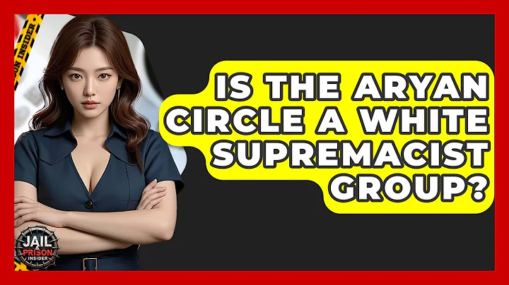 Is The Aryan Circle A White Supremacist Group? - Jail & Prison Insider