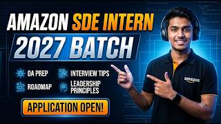Amazon SDE Intern 2027 Batch Out! 🔥 Full Application & Interview Guide