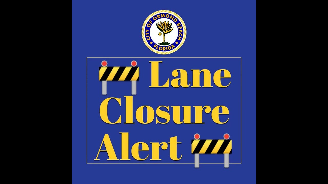 🚧 Lane Closure Alert 🚧