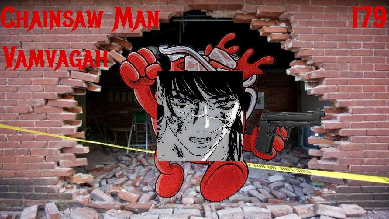Reading Chainsaw Man Chapter 179: Vamvagah - YouTube