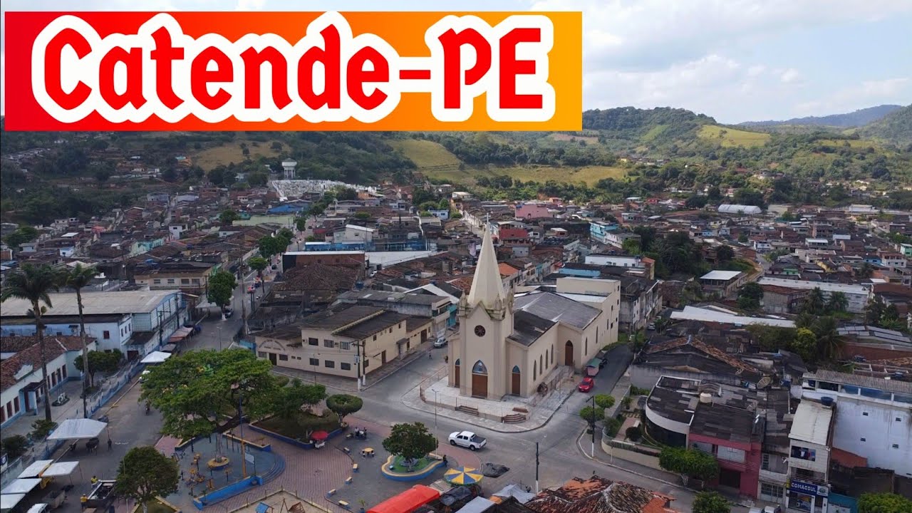 CONHEÇA CATENDE-PE, A CIDADE.Setembro 2024.