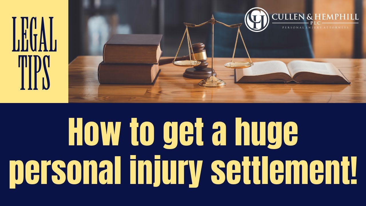 How to Get a Huge Personal Injury Settlement (Tips from a Lawyer) - YouTube