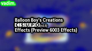 Balloon Boys Creations Csupo V2.5 Effects Preview 6003 Effects