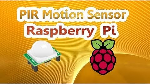 PIR Motion Sensor with Raspberry Pi