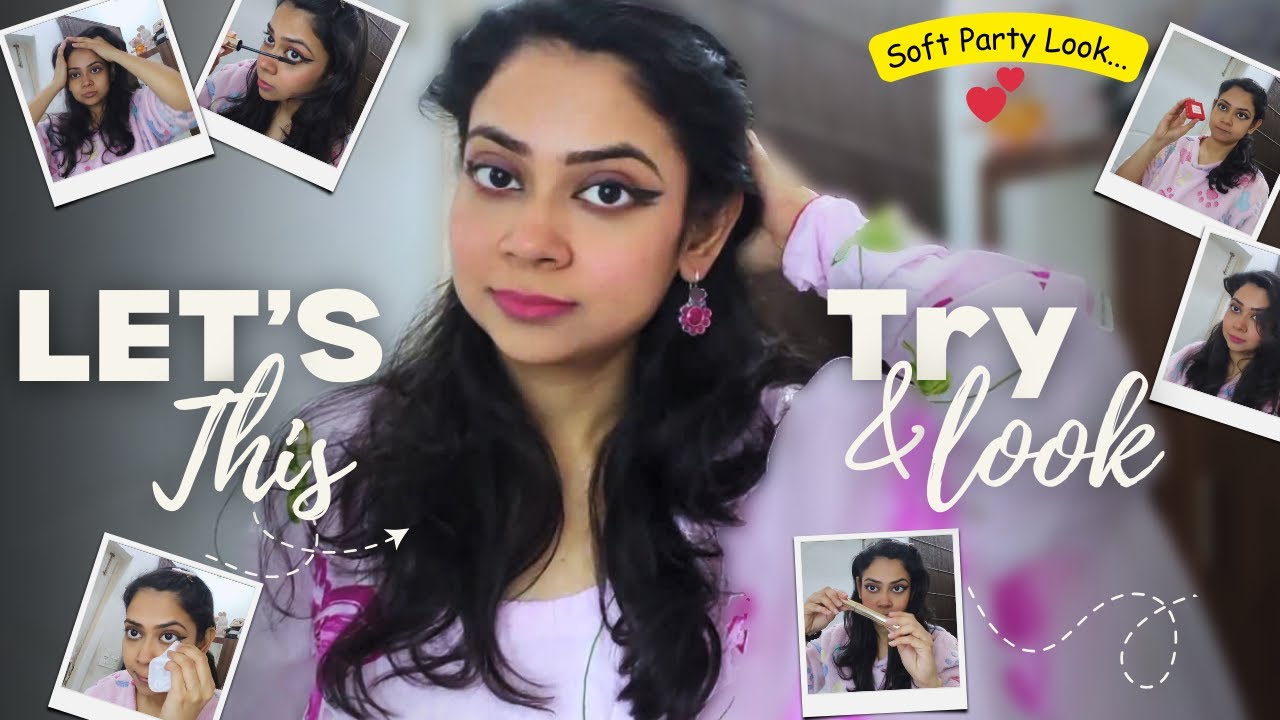 Let’s Create This Look 💄 | Soft Party Makeup | Beginner Friendly !!