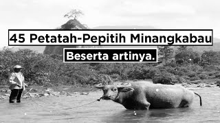45 pepatah-petitih Minangkabau beserta artinya.