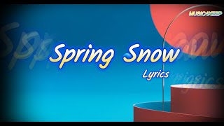 10CM - Spring Snow (Romanized)(Lyrics)