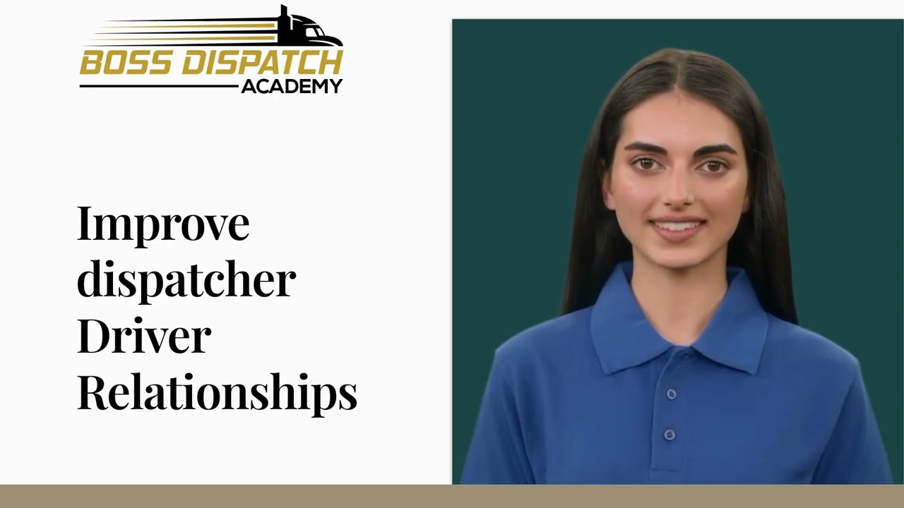 Improve dispatcher driver relationship vid 2