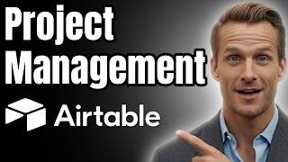 How to Use Airtable for Project Management [2026]