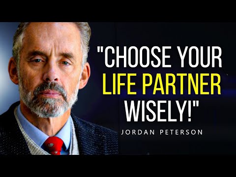 "HOW TO CHOOSE A LIFE PARTNER!" - Jordan Peterson on Relationship