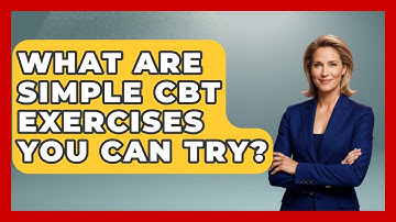 What Are Simple CBT Exercises You Can Try? - Schizophrenia Support Network