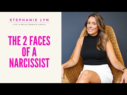 Two Sides of a Narcissist - Stephanie Lyn Coaching 2021
